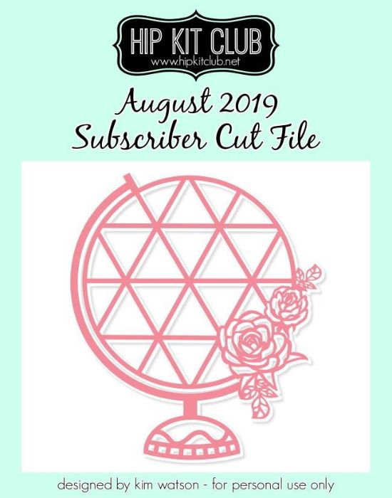 August 2019 - Kim Watson - Globe - Cut File for Silhouette Cricut Cameo