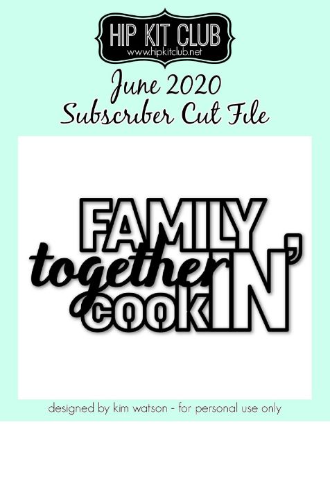 June 2020 - Kim Watson - Cookin - Silhouette Cricut Cameo