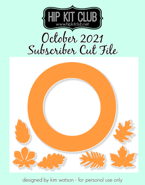 October 2021 - Kim Watson - Wreath Leaves Base - Silhouette Cricut Cameo