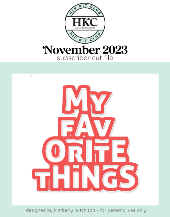 My Favorite Things Cut File